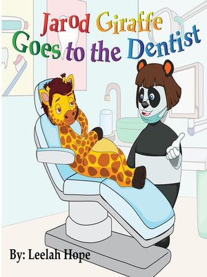 cover image of Jarod Giraffe Goes to the Dentist